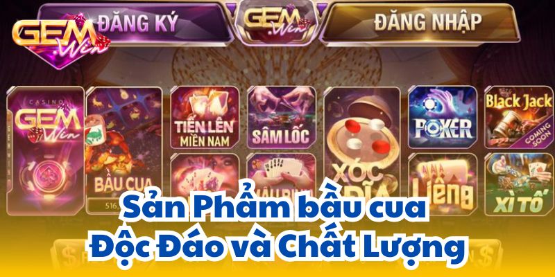 bau cua 2 Sản Phẩm bầu cua Độc Đáo và Chất Lượng